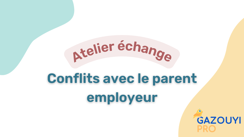 26 09 Conflits Avec Le Parent Employeur