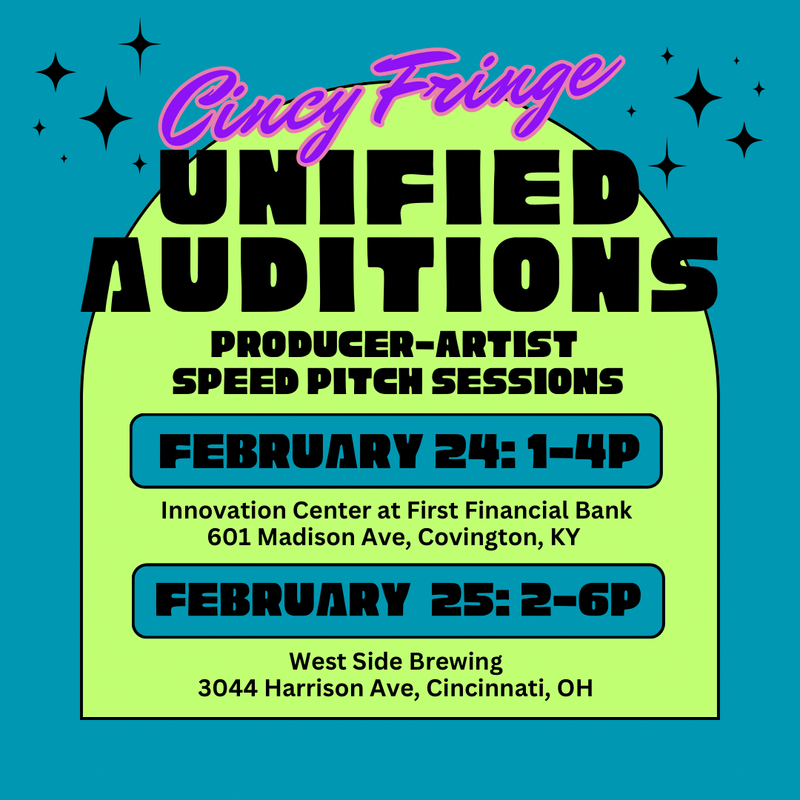 2024 Cincy Fringe Festival Unified Audition SignUp