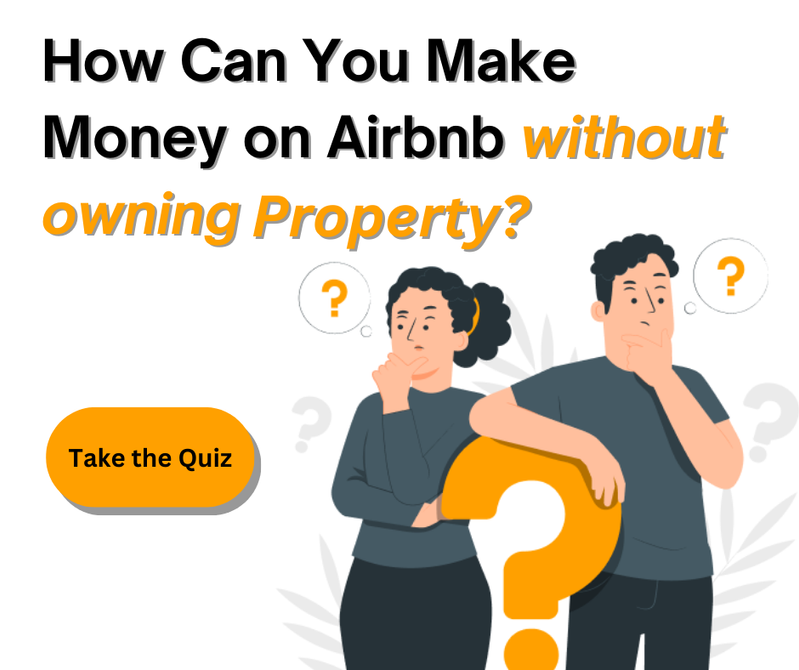 Quiz: How Can You Make Money On Airbnb Without Owning Property?