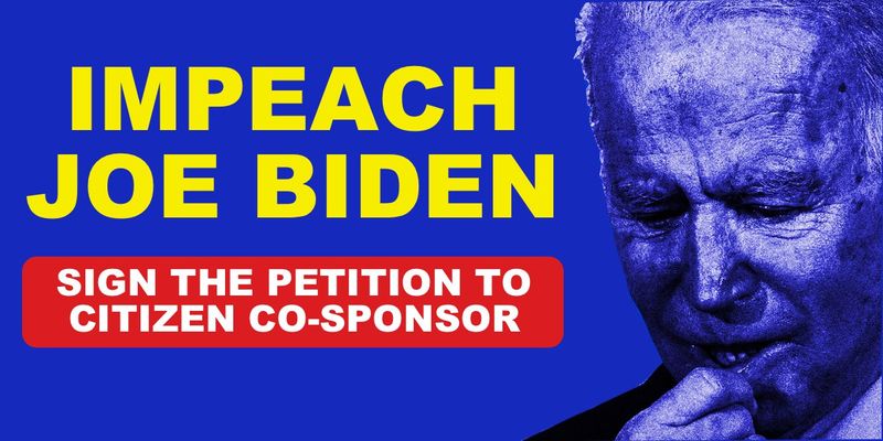 SIGN THE PETITION: Impeach Joe Biden, Not President Trump!