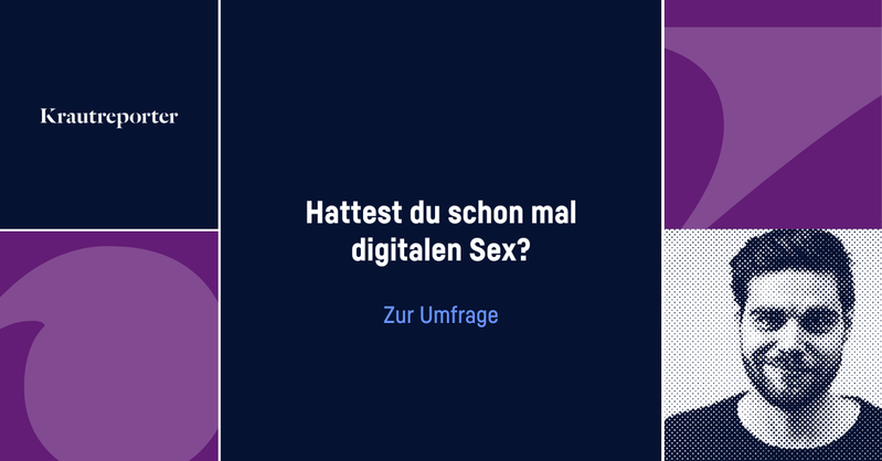 Hattest Du Schon Mal Digitalen Sex 