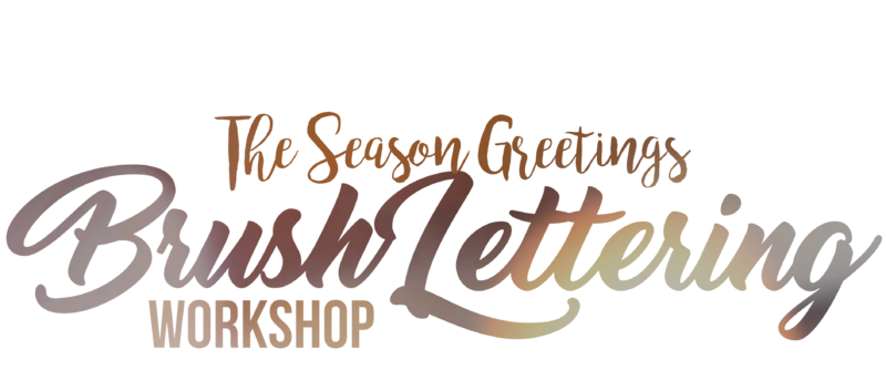 The Season Greetings Brush Lettering Workshop