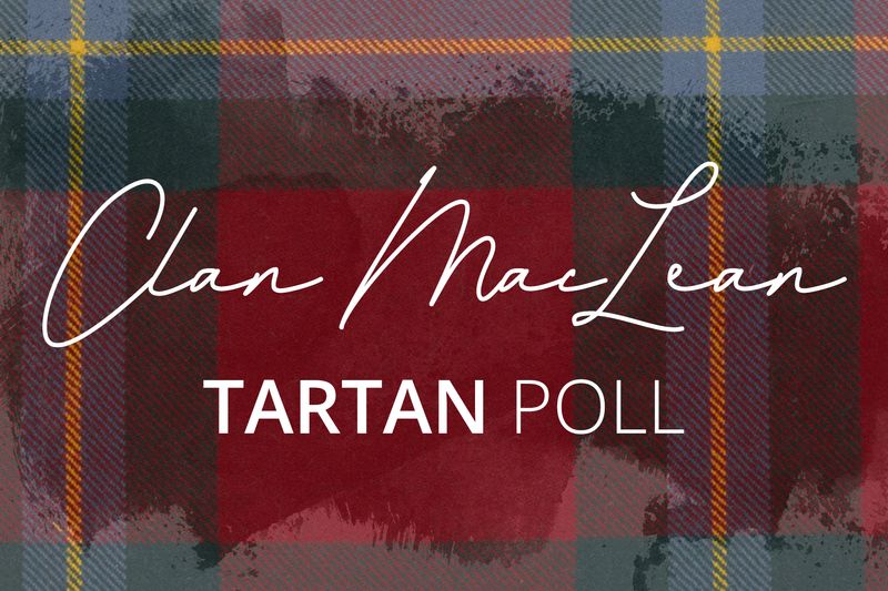 Clan MacLean Tartan Poll