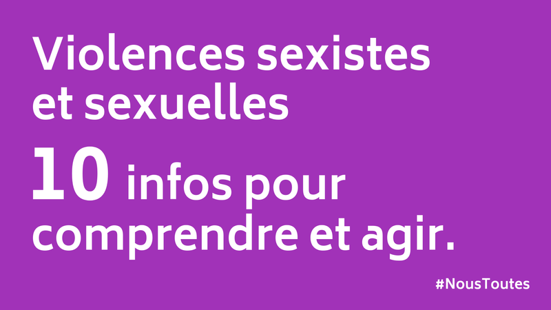 Violences Sexuelles 10 Infos Pour Comprendre Et Agir