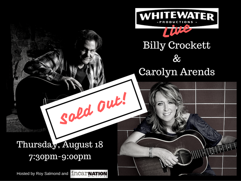 Billy Crockett and Carolyn Arends Live at Whitewater!
